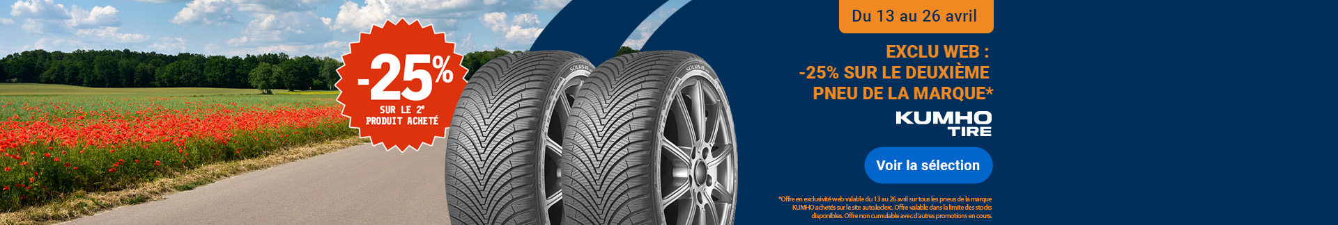 Exclusivité web Kumho Tire : -25% sur le 2e pneu de la marque Kumho du 13 au 26 avril, uniquement sur le site auto.leclerc